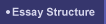 Essay Structure
